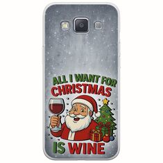 All I Want For Christmas Is - Wine Samsung Galaxy A3(2015) Flexible TPU (Διάφανη Σιλικόνη)