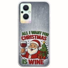 All I Want For Christmas Is - Wine Oppo Reno 7 Lite 5G Flexible TPU (Διάφανη Σιλικόνη)
