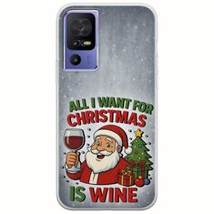All I Want For Christmas Is - Wine TCL 40 SE Flexible TPU (Διάφανη Σιλικόνη)