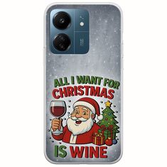 All I Want For Christmas Is - Wine Xiaomi Redmi 13C Flexible TPU (Διάφανη Σιλικόνη)