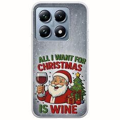 All I Want For Christmas Is - Wine Xiaomi 14T Pro 5G Flexible TPU (Διάφανη Σιλικόνη)
