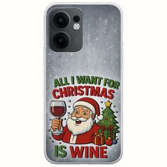 All I Want For Christmas Is - Wine Oppo Reno 13 F 5G Flexible TPU (Διάφανη Σιλικόνη)