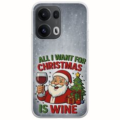 All I Want For Christmas Is - Wine Oppo Reno 13 Pro 5G Flexible TPU (Διάφανη Σιλικόνη)