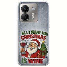 All I Want For Christmas Is - Wine Xiaomi Poco M7 Pro 5G Flexible TPU (Διάφανη Σιλικόνη)