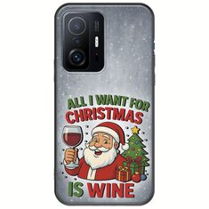 All I Want For Christmas Is - Wine Xiaomi 11T / 11T Pro Black TPU (Μαύρη Σιλικόνη)