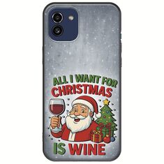 All I Want For Christmas Is - Wine Samsung Galaxy A03 Black TPU (Μαύρη Σιλικόνη)