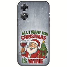 All I Want For Christmas Is - Wine Oppo A17 Black TPU (Μαύρη Σιλικόνη)