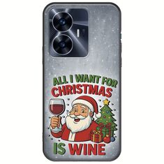All I Want For Christmas Is - Wine Realme C55 Black TPU (Μαύρη Σιλικόνη)