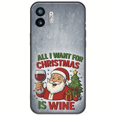 All I Want For Christmas Is - Wine Nothing Phone (2) Black TPU (Μαύρη Σιλικόνη)