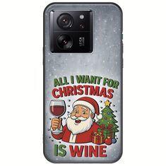 All I Want For Christmas Is - Wine Xiaomi 13T 5G Black TPU (Μαύρη Σιλικόνη)