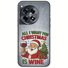 All I Want For Christmas Is - Wine OnePlus 12 5G Black TPU (Μαύρη Σιλικόνη)