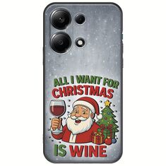 All I Want For Christmas Is - Wine Xiaomi Redmi Note 13 4G Black TPU (Μαύρη Σιλικόνη)