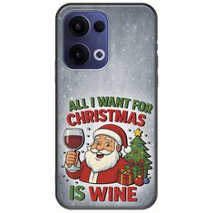 All I Want For Christmas Is - Wine Oppo Reno 13 5G Black TPU (Μαύρη Σιλικόνη)