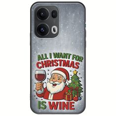 All I Want For Christmas Is - Wine Oppo Reno 13 Pro 5G Black TPU (Μαύρη Σιλικόνη)