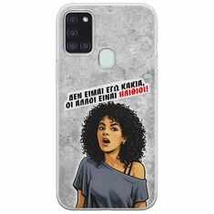 Θήκη Epic Quotes - Δεν είμαι εγώ κακιά! Samsung Galaxy A21s Flexible TPU (Διάφανη Σιλικόνη)