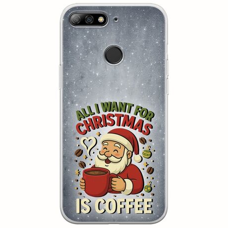 All I Want For Christmas Is - Coffee Huawei P Smart Flexible TPU (Διάφανη Σιλικόνη)