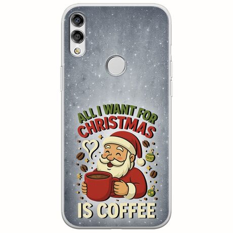 All I Want For Christmas Is - Coffee Huawei Honor 10 Lite Flexible TPU (Διάφανη Σιλικόνη)