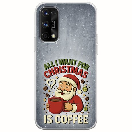 All I Want For Christmas Is - Coffee Realme 7 5G Flexible TPU (Διάφανη Σιλικόνη)