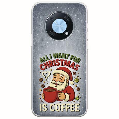 All I Want For Christmas Is - Coffee Huawei Nova Y90 Flexible TPU (Διάφανη Σιλικόνη)