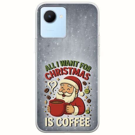 All I Want For Christmas Is - Coffee Realme Narzo 50i Prime Flexible TPU (Διάφανη Σιλικόνη)