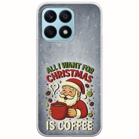 All I Want For Christmas Is - Coffee Honor X8a Flexible TPU (Διάφανη Σιλικόνη)