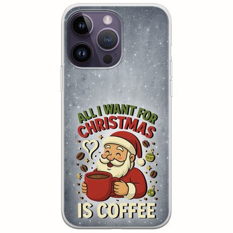 All I Want For Christmas Is - Coffee iPhone 15 Pro Flexible TPU (Διάφανη Σιλικόνη)