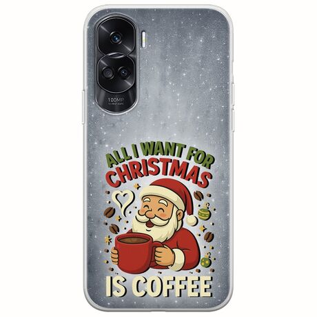 All I Want For Christmas Is - Coffee Honor 90 Lite 5G Flexible TPU (Διάφανη Σιλικόνη)