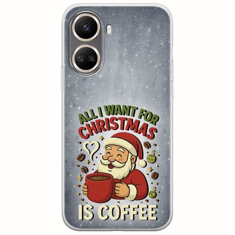 All I Want For Christmas Is - Coffee Huawei Nova 10 SE Flexible TPU (Διάφανη Σιλικόνη)