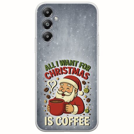All I Want For Christmas Is - Coffee Samsung Galaxy M35 5G Flexible TPU (Διάφανη Σιλικόνη)