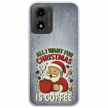 All I Want For Christmas Is - Coffee Motorola Moto G04 Flexible TPU (Διάφανη Σιλικόνη)