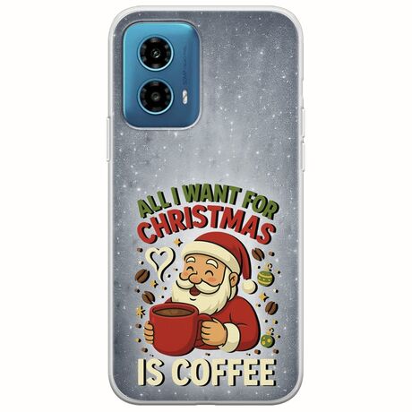 All I Want For Christmas Is - Coffee Motorola Moto G34 5G Flexible TPU (Διάφανη Σιλικόνη)
