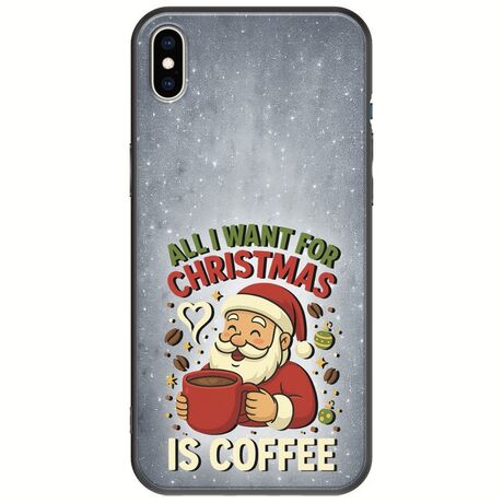 All I Want For Christmas Is - Coffee iPhone X / XS Black TPU (Μαύρη Σιλικόνη)