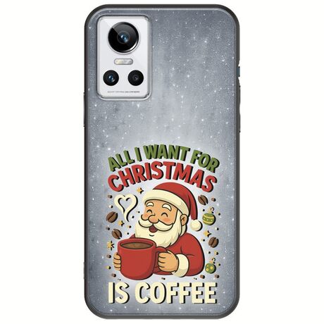 All I Want For Christmas Is - Coffee Realme GT Neo 3 Black TPU (Μαύρη Σιλικόνη)