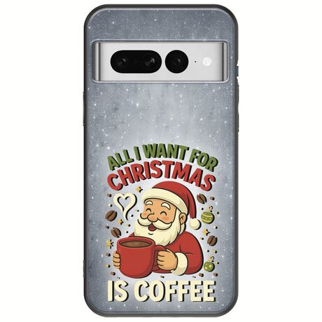 All I Want For Christmas Is - Coffee Google Pixel 7 5G Black TPU (Μαύρη Σιλικόνη)