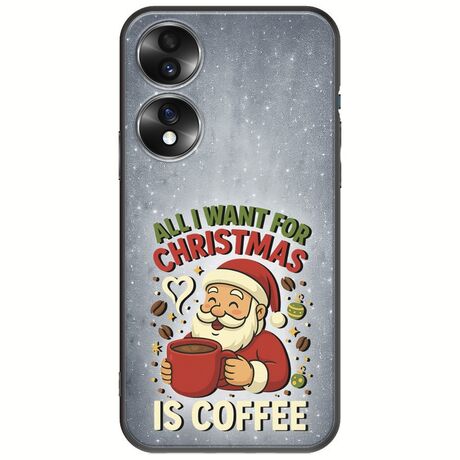 All I Want For Christmas Is - Coffee Honor 70 5G Black TPU (Μαύρη Σιλικόνη)