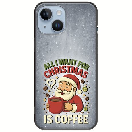 All I Want For Christmas Is - Coffee iPhone 15 Black TPU (Μαύρη Σιλικόνη)