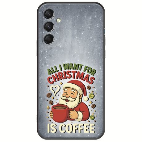 All I Want For Christmas Is - Coffee Samsung Galaxy M34 5G Black TPU (Μαύρη Σιλικόνη)