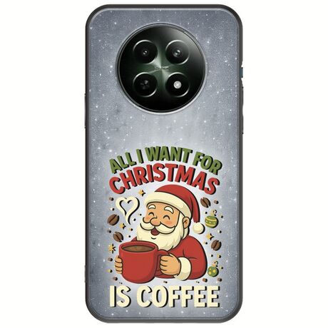 All I Want For Christmas Is - Coffee Realme 12x 5G Black TPU (Μαύρη Σιλικόνη)