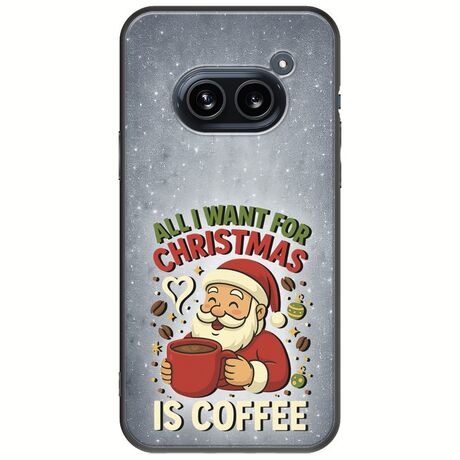 All I Want For Christmas Is - Coffee Nothing Phone (2a) 5G Black TPU (Μαύρη Σιλικόνη)
