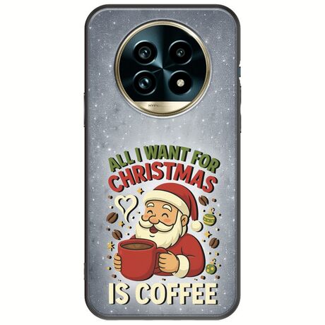 All I Want For Christmas Is - Coffee Realme 13 Pro 5G Black TPU (Μαύρη Σιλικόνη)