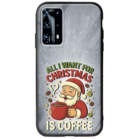 All I Want For Christmas Is - Coffee Huawei P40 Groove TPU (Tempered Glass και TPU)