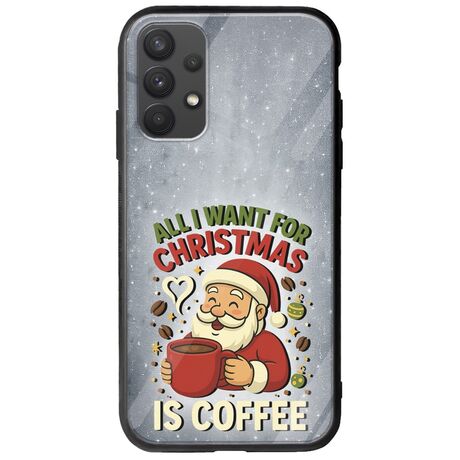 All I Want For Christmas Is - Coffee Samsung Galaxy A32 4G Groove TPU (Tempered Glass και TPU)