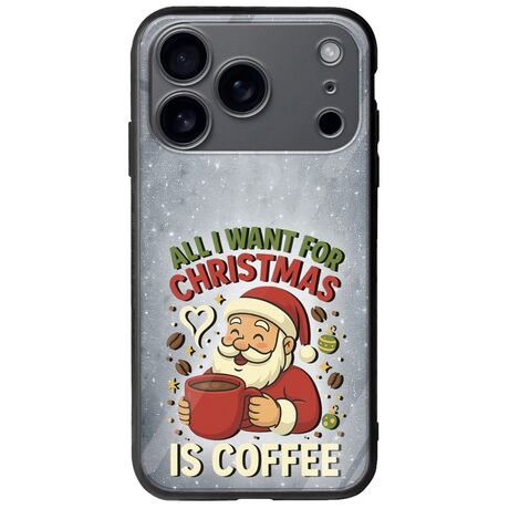 All I Want For Christmas Is - Coffee iPhone 17 Pro Max Groove TPU (Tempered Glass και TPU)