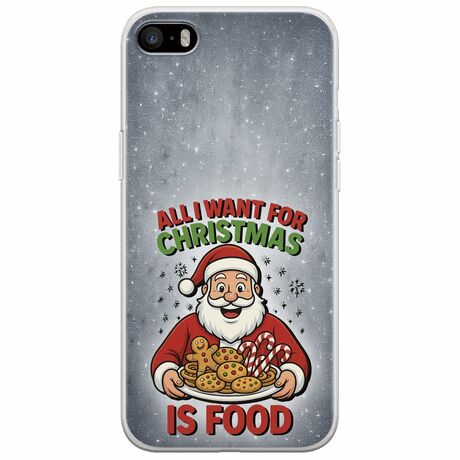 All I Want For Christmas Is - Food iPhone 5/5s/SE 2016 Flexible TPU (Διάφανη Σιλικόνη)