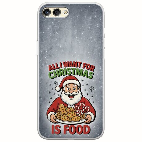 All I Want For Christmas Is - Food Huawei Honor View 10 Flexible TPU (Διάφανη Σιλικόνη)