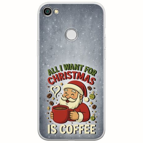 All I Want For Christmas Is - Coffee Xiaomi Redmi Note 5A Prime Flexible TPU (Διάφανη Σιλικόνη)