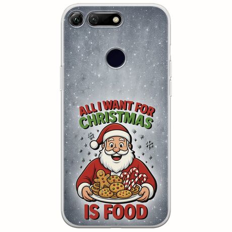 All I Want For Christmas Is - Food Huawei Honor View 20 Flexible TPU (Διάφανη Σιλικόνη)