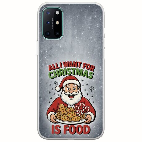 All I Want For Christmas Is - Food OnePlus 8 Flexible TPU (Διάφανη Σιλικόνη)