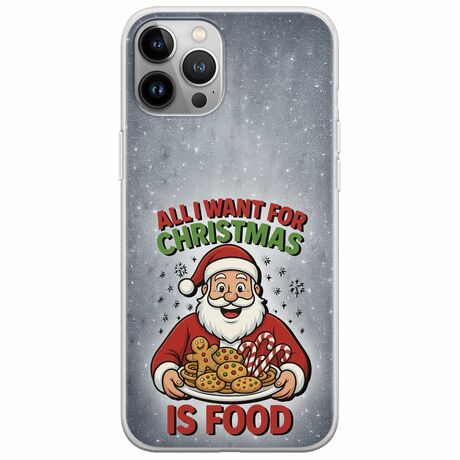 All I Want For Christmas Is - Food iPhone 12 Pro Max Flexible TPU (Διάφανη Σιλικόνη)