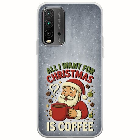 All I Want For Christmas Is - Coffee Xiaomi Redmi 9T Flexible TPU (Διάφανη Σιλικόνη)